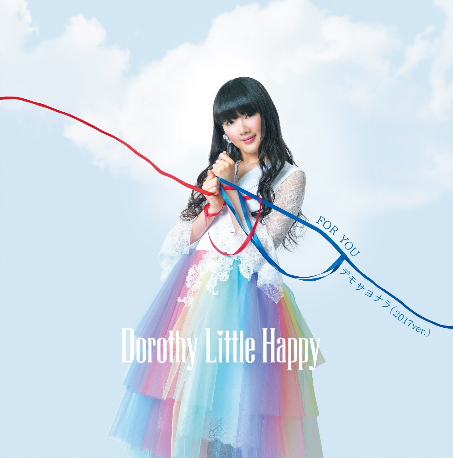 FOR YOU/デモサヨナラ(2017 ver.) / Dorothy Little Happy