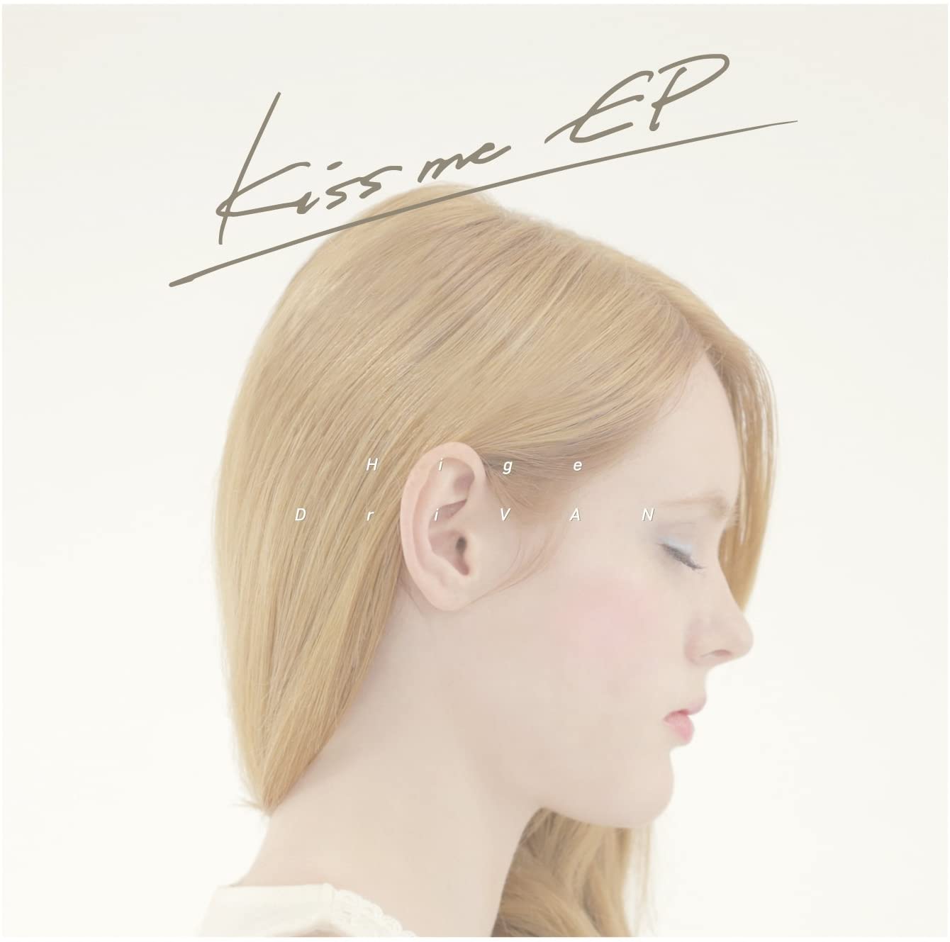 Kiss me EP / ヒゲドライVAN