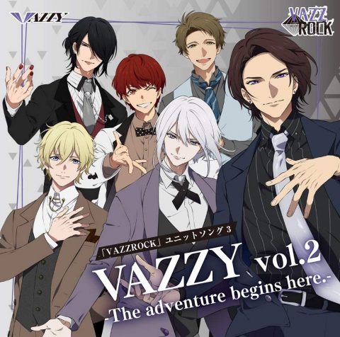VAZZROCK　ユニットソング3「VAZZY vol.2 -The adventure begins here.-」