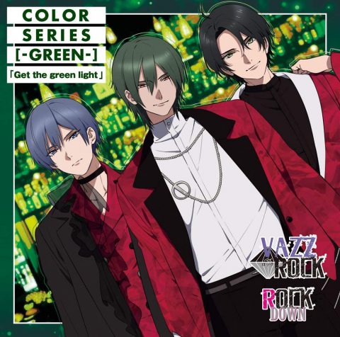 「VAZZROCK」COLORシリーズ [-GREEN-] 「Get the green light」