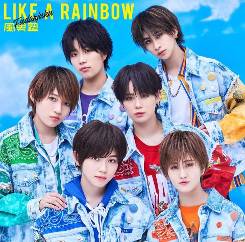 LIKE A RAINBOW / 風男塾