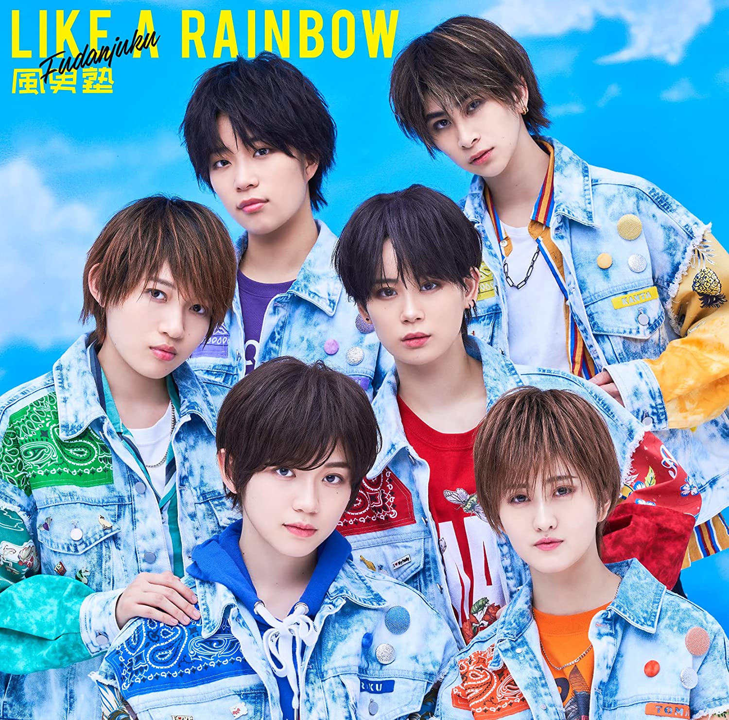 LIKE A RAINBOW / 風男塾