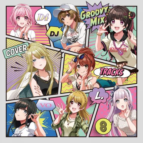 D4DJ Groovy Mix カバートラックス Vol.8/D4DJ