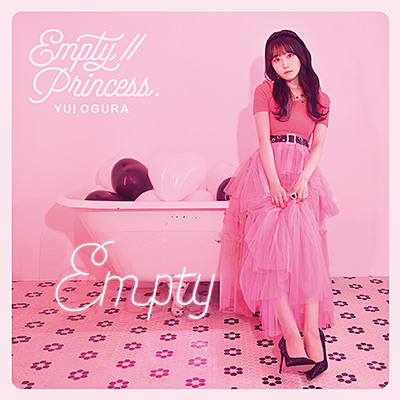 Empty//Princess. / 小倉唯