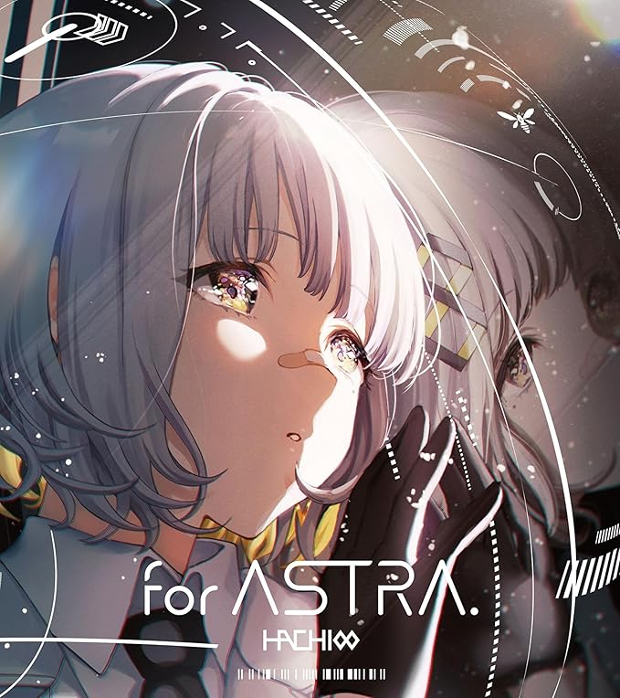 for ASTRA./ HACHI