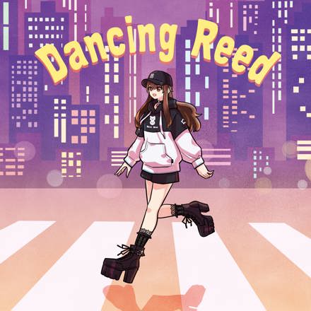 「Dancing Reed」/ ときのそら『グラぱらっ！主題歌』